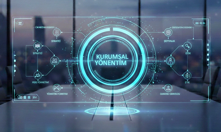 Kurumsal Yönetim ve Kurumsallaşma